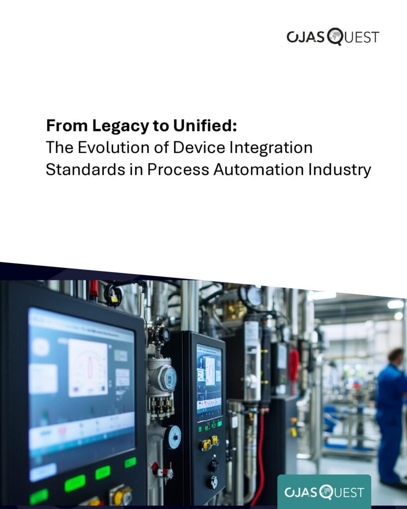 From Legacy to Unified:The Evolution of Device IntegrationStandards in Process Automation Industry